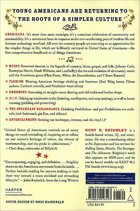 United States of Americana: Backyard Chickens, Burlesque Beauties, and Handmade Bitters: A Field Guide to the New American Roots Movement