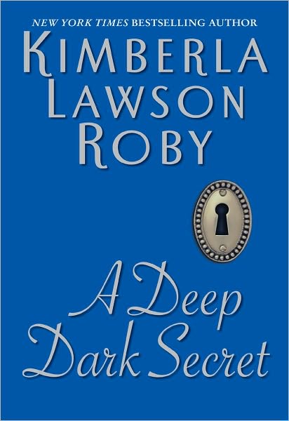 A Deep Dark Secret: A Novel