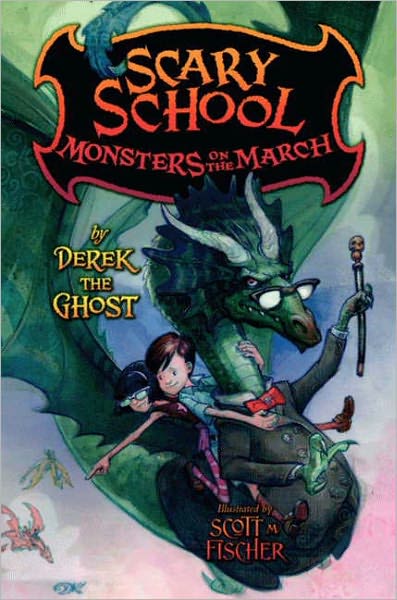 Monsters on the March (Scary School Series #2)