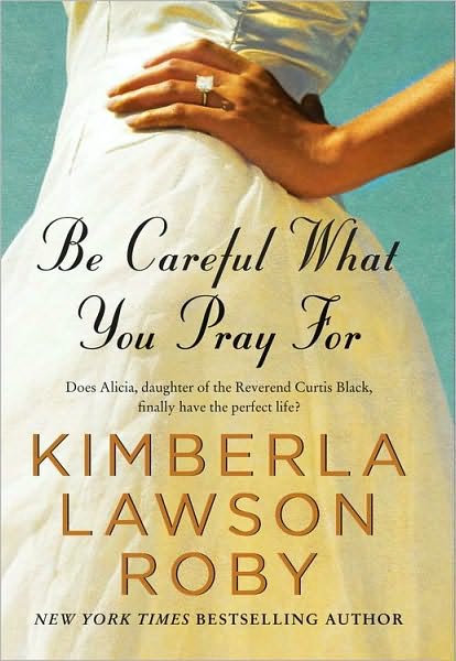 Be Careful What You Pray For (Reverend Curtis Black Series #7)