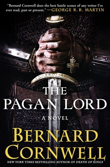 The Pagan Lord (Last Kingdom Series #7) (Saxon Tales)