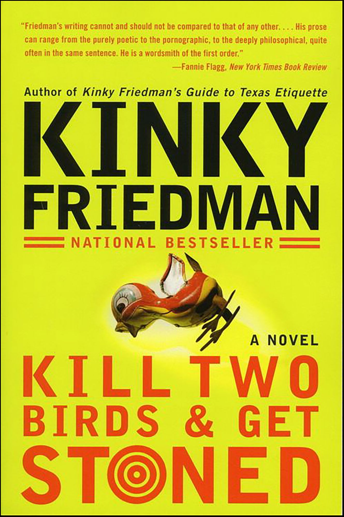 Kill Two Birds and Get Stoned (Kinky Friedman Series #16)