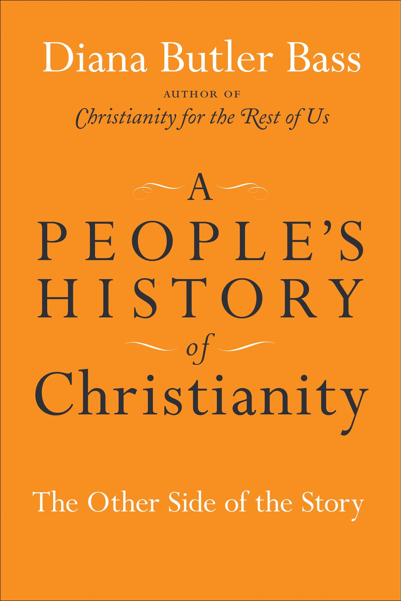 A People's History of Christianity: The Other Side of the Story
