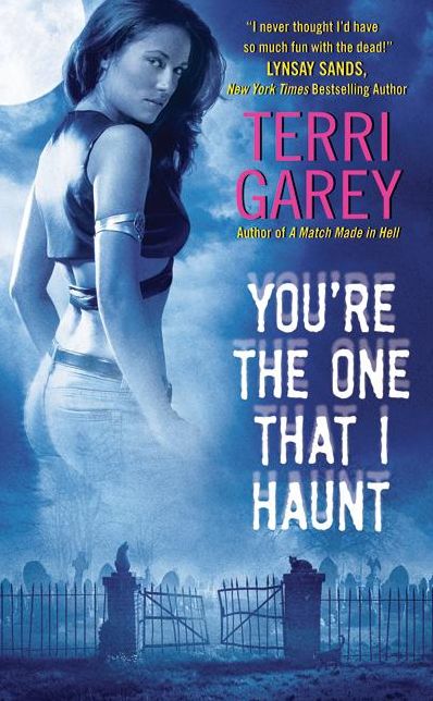 You're the One That I Haunt (Nicki Styx Series #3)