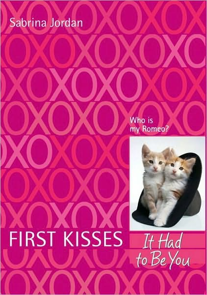 It Had to Be You (First Kisses Series #4)