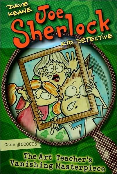 The Art Teacher's Vanishing Masterpiece (Joe Sherlock, Kid Detective, Case Series #5)