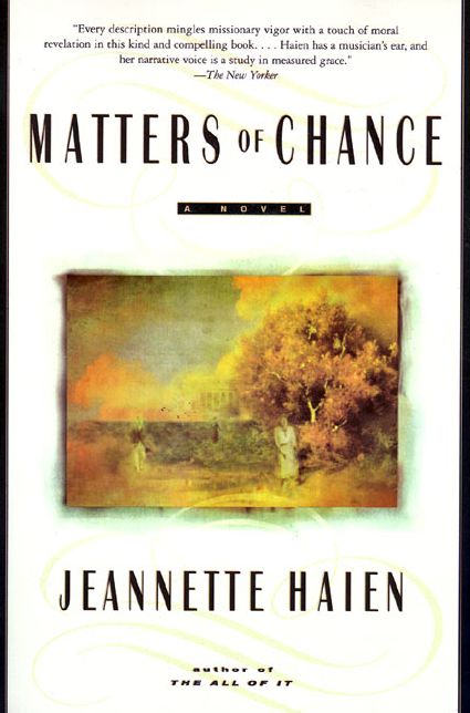 Matters of Chance: A Novel