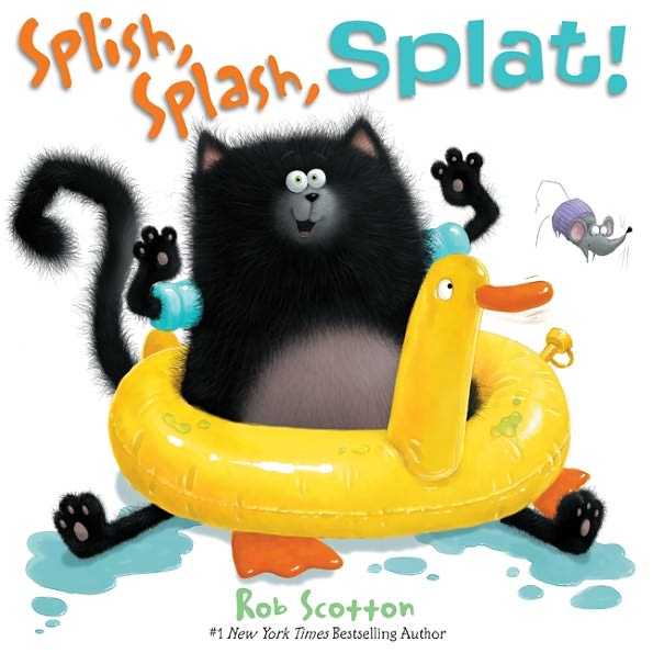 Splish, Splash, Splat! (Splat the Cat Series)