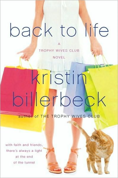 Back to Life (Trophy Wives Series #2)