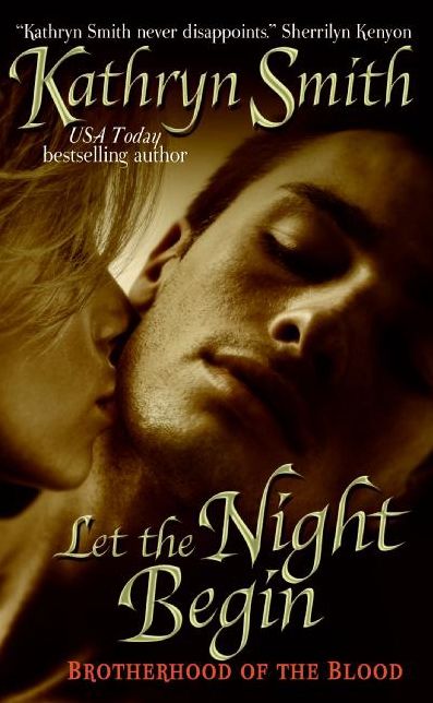 Let the Night Begin (Brotherhood of the Blood Series #4)