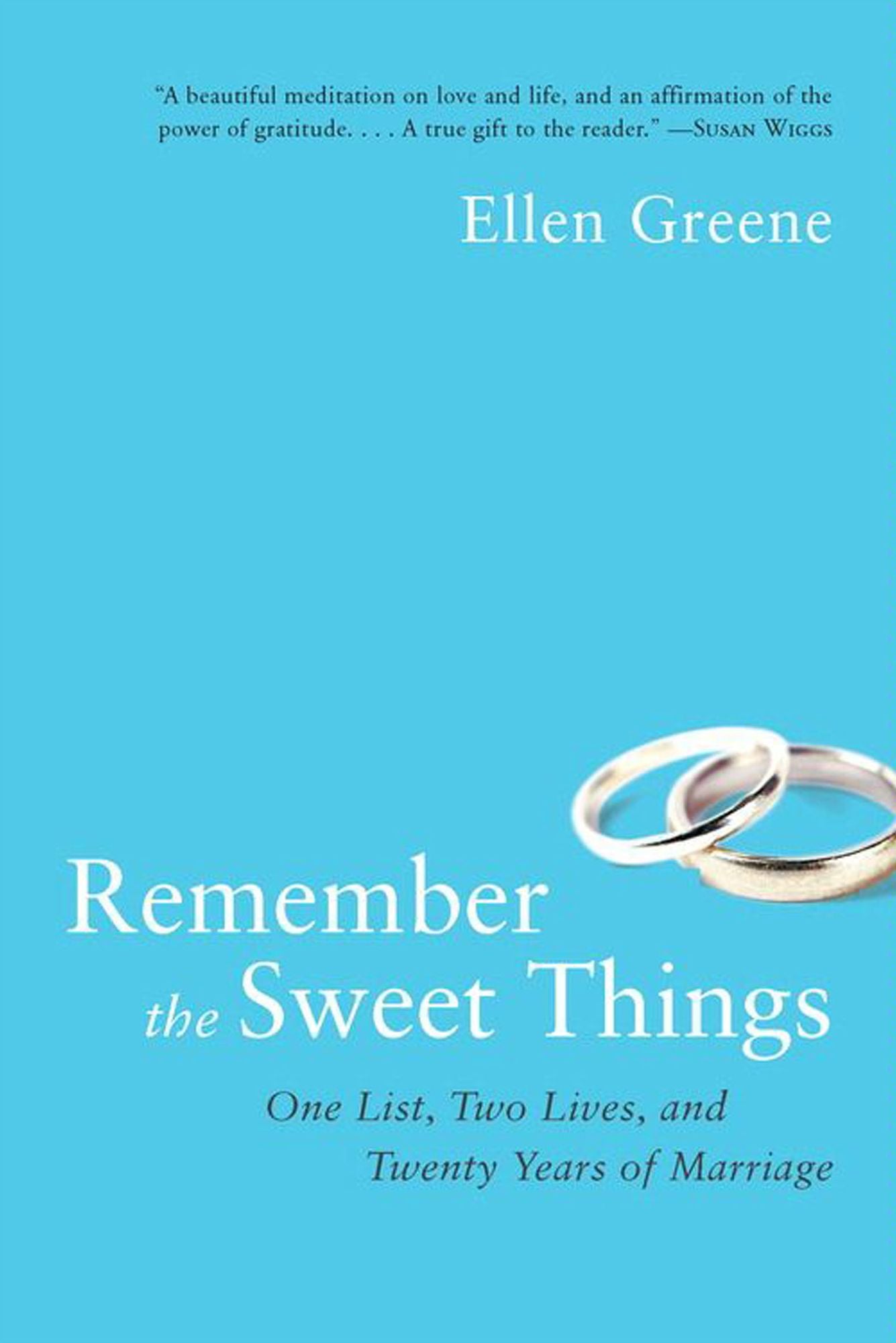 Remember the Sweet Things: One List, Two Lives, and Twenty Years of Marriage