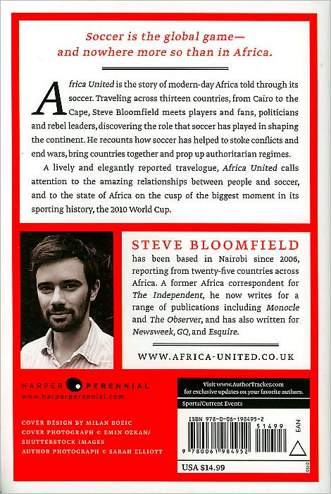 Africa United: Soccer, Passion, Politics, and the First World Cup in Africa