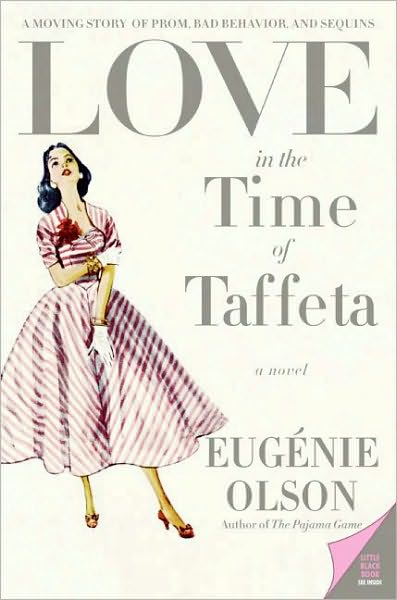 Love in the Time of Taffeta