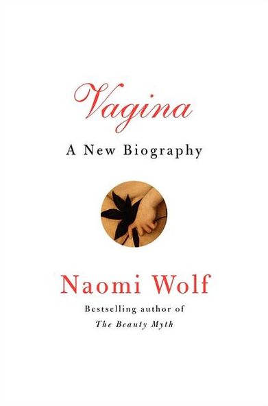 Vagina: A New Biography