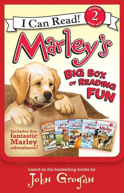 Marley's Big Box of Reading Fun: Contains Marley: Farm Dog; Marley: Marley's Big Adventure; Marley: Snow Dog Marley; Marley: Strike Three, Marley!; and Marley: Marley and the Runaway Pumpkin