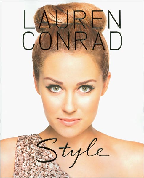 Lauren Conrad Style