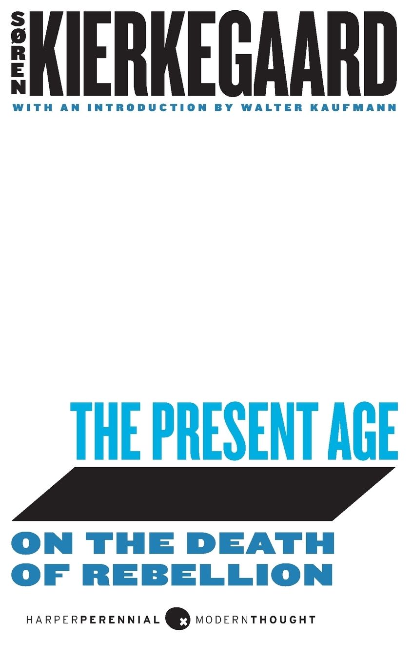 The Present Age: On the Death of Rebellion