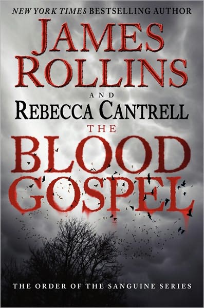 The Blood Gospel (Order of the Sanguines Series #1)