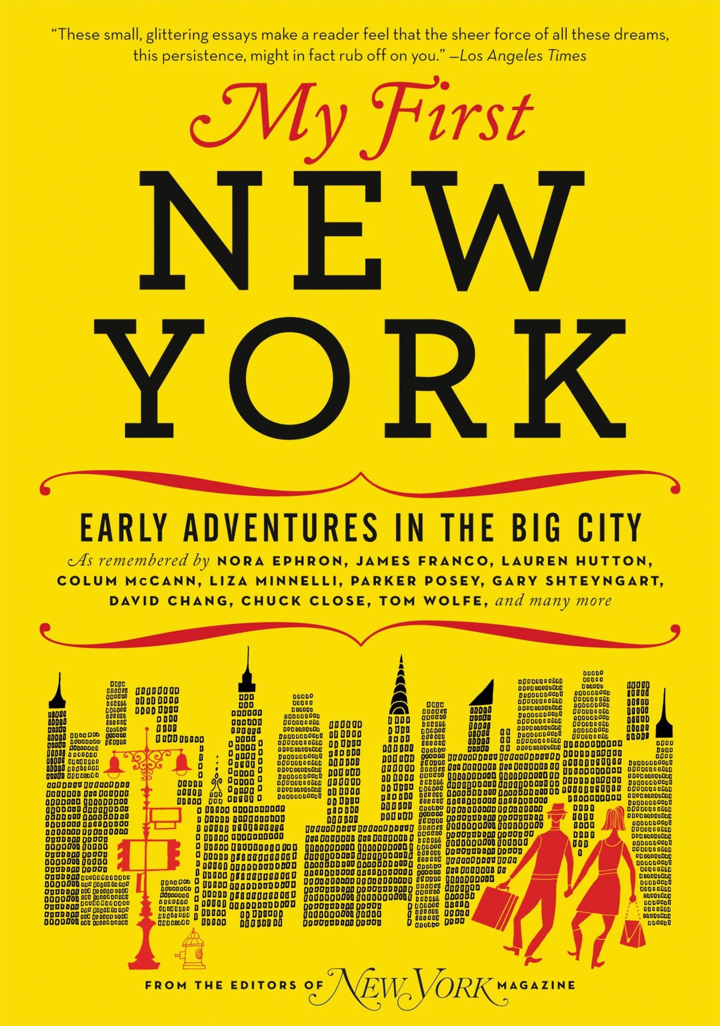 My First New York: Early Adventures in the Big City