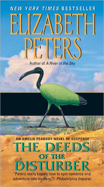 The Deeds of the Disturber (Amelia Peabody Series #5)
