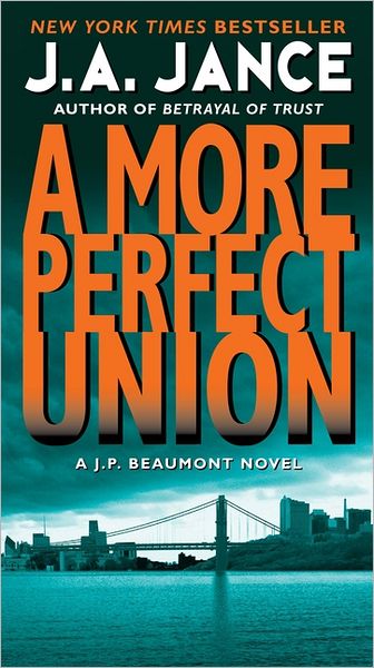 A More Perfect Union (J. P. Beaumont Series #6)