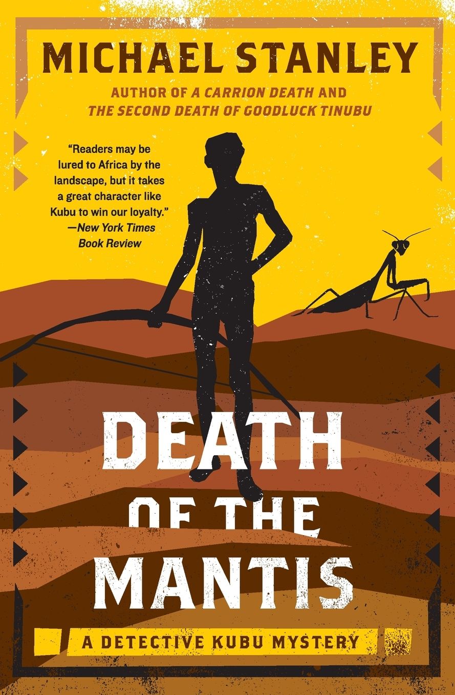 Death of the Mantis (Detective Kubu Series #3)