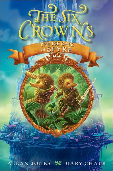 The Six Crowns: The Ice Gate of Spyre