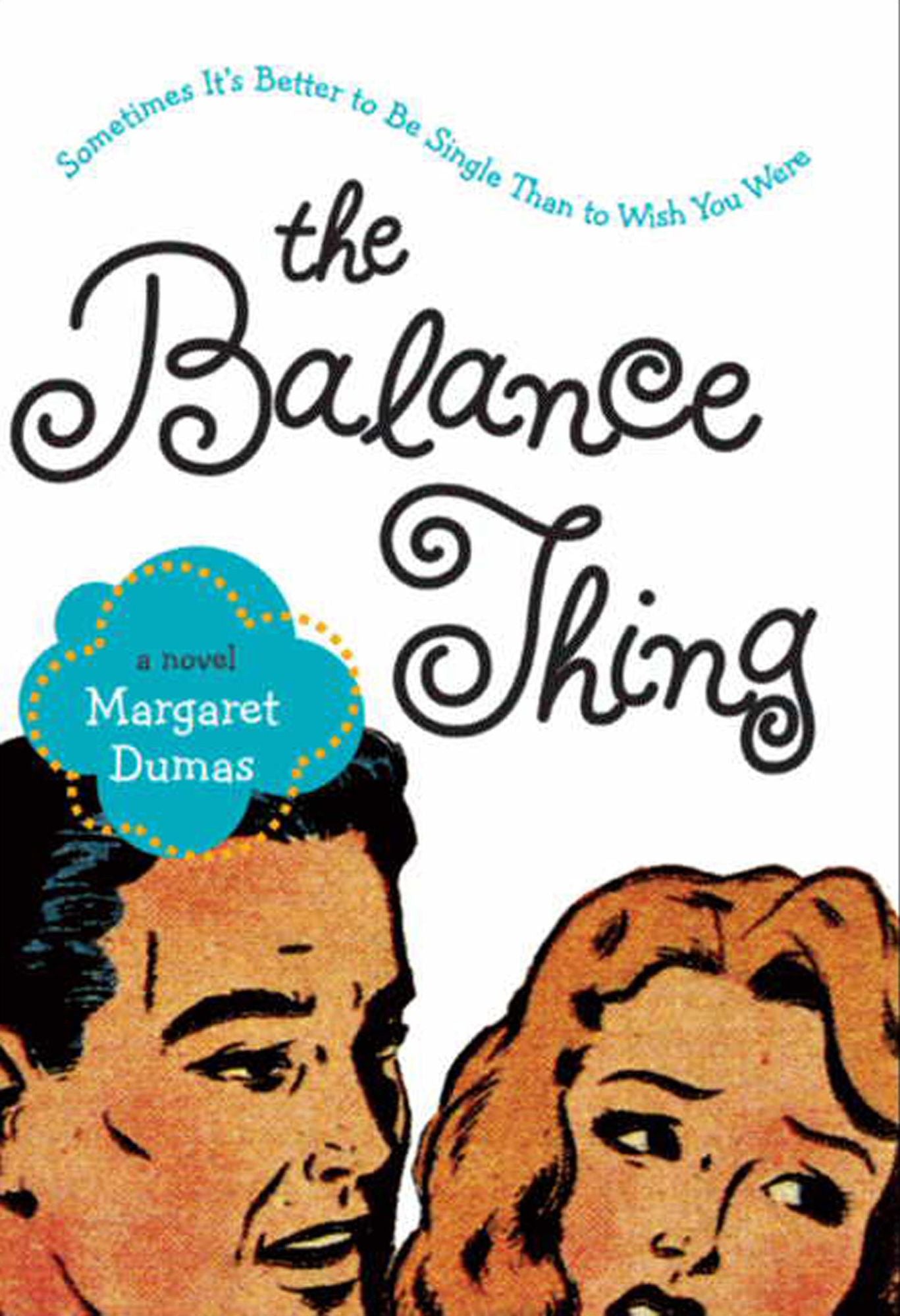 The Balance Thing: A Novel