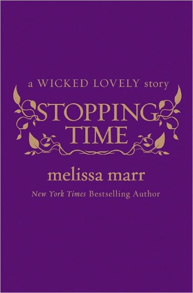 Stopping Time (Wicked Lovely Series Novella)