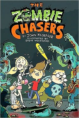 The Zombie Chasers (Zombie Chasers Series #1)