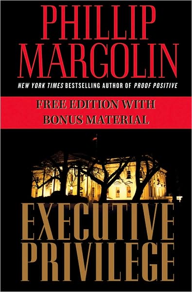 Executive Privilege Free with Bonus Material