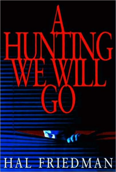 A Hunting We Will Go