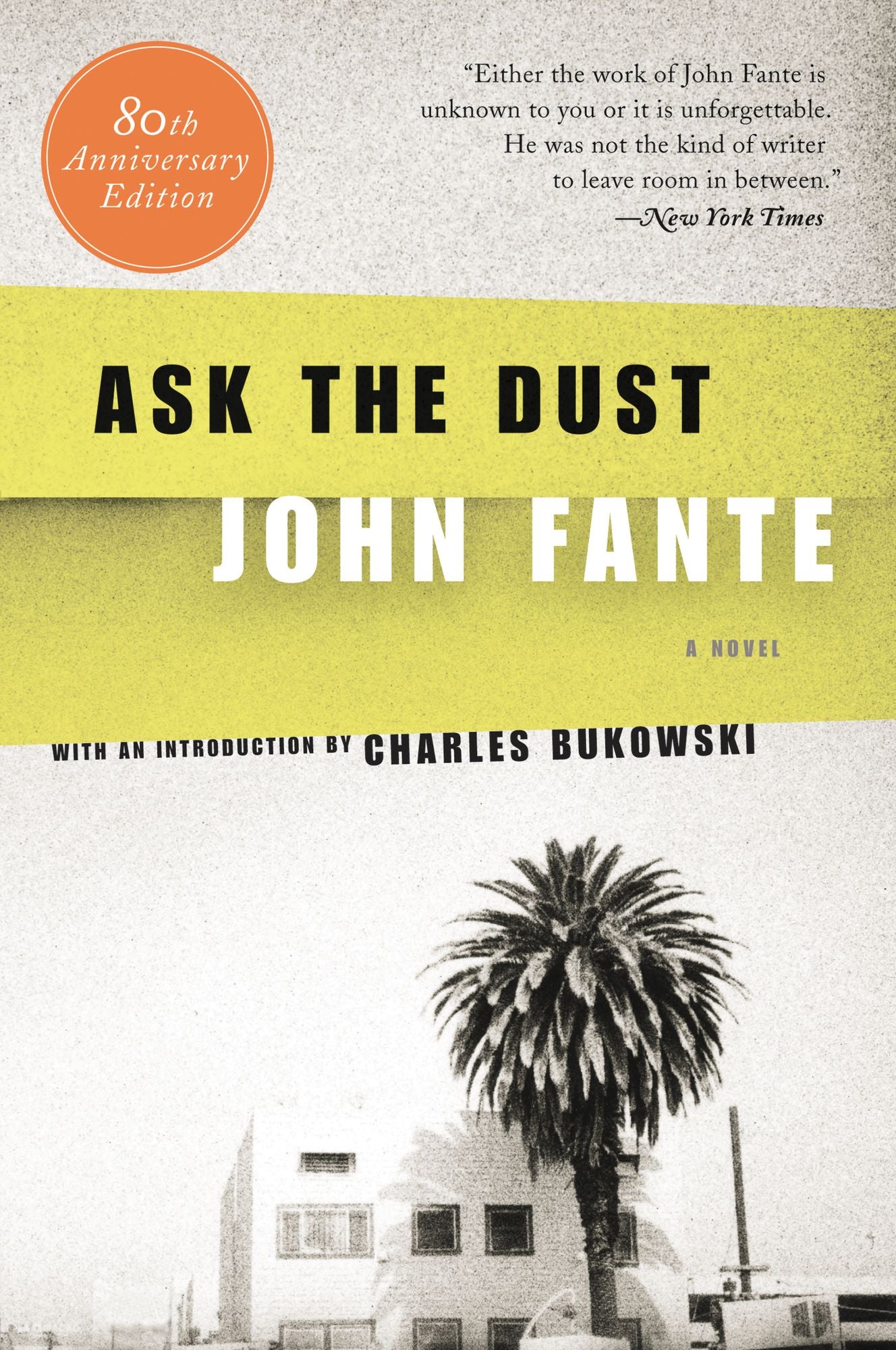 Ask the Dust