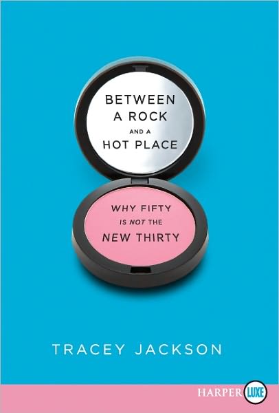 Between a Rock and a Hot Place: Why Fifty is Not the New Thirty