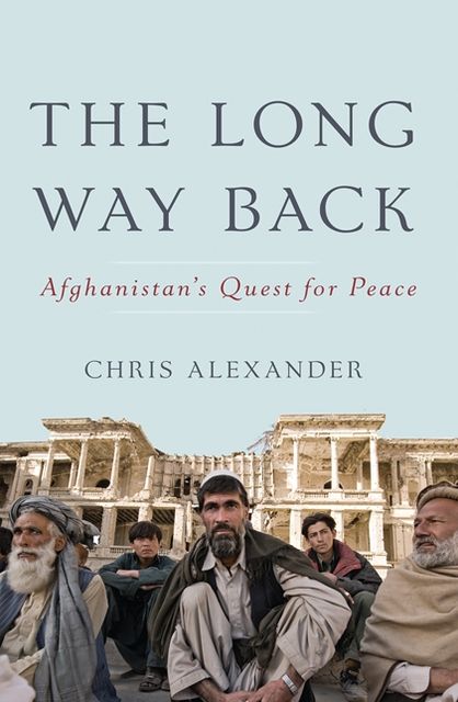 The Long Way Back: Afghanistan's Quest for Peace