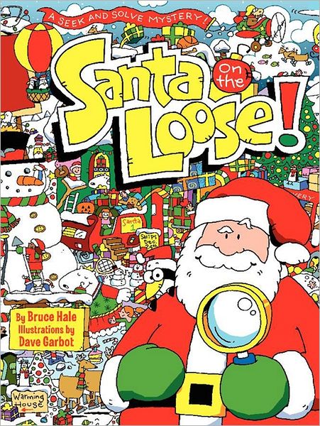 Santa on the Loose!: A Seek and Solve Mystery!
