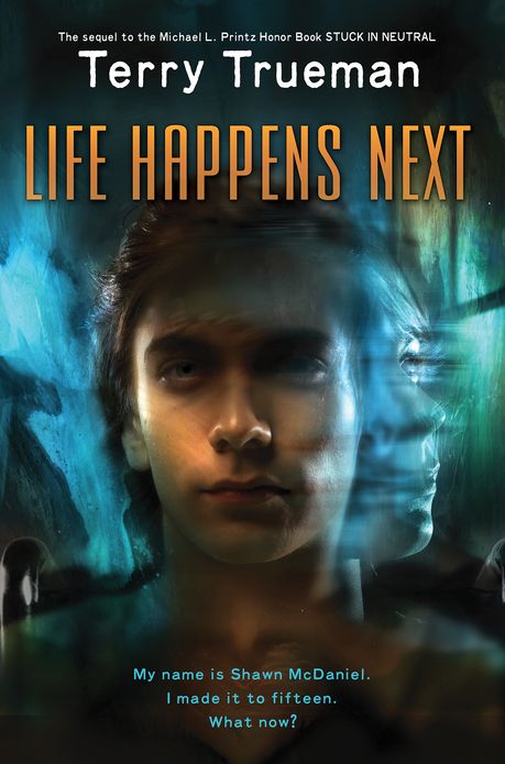 Life Happens Next (Stuck in Neutral Series #3)
