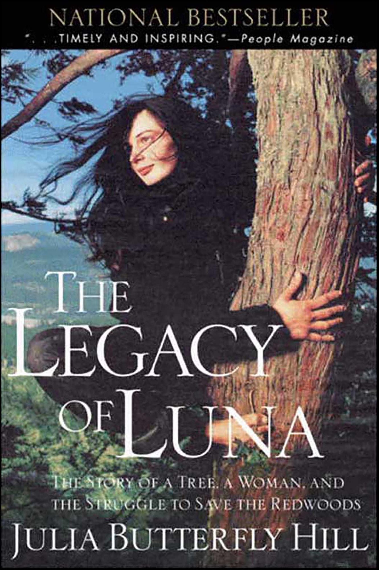 The Legacy of Luna: The Story of a Tree, a Woman, and the Struggle to Save the Redwoods