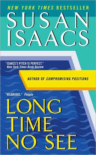 Long Time No See: A Novel