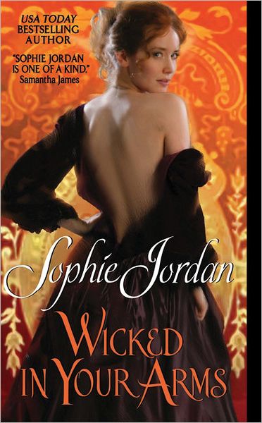 Wicked in Your Arms (Forgotten Princesses Series)
