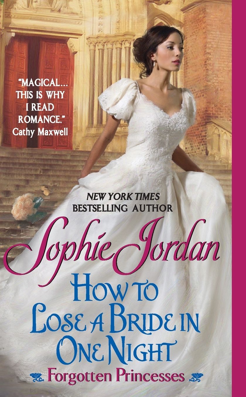 How to Lose a Bride in One Night (Forgotten Princesses Series)