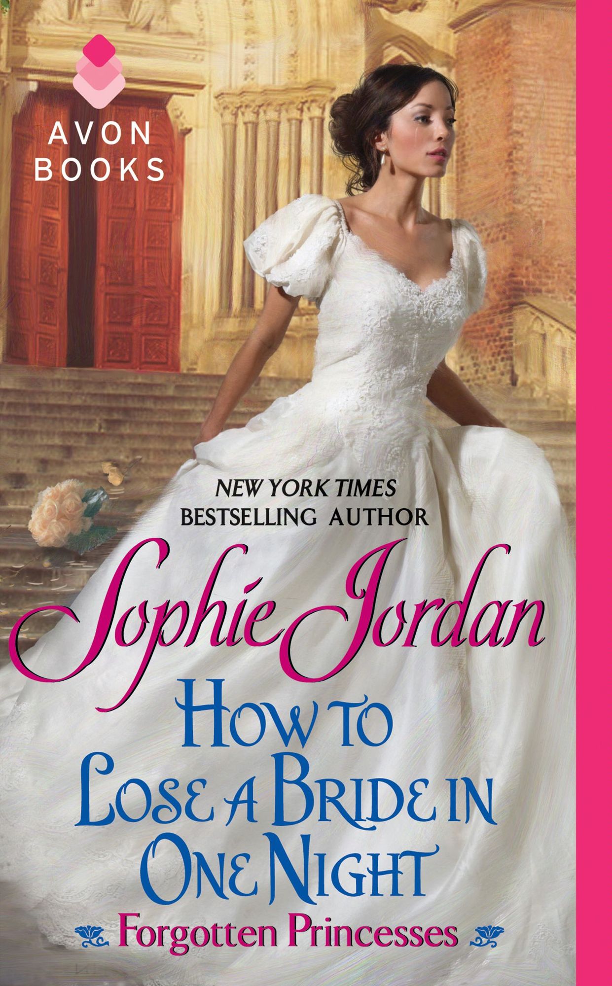 How to Lose a Bride in One Night (Forgotten Princesses Series #3)