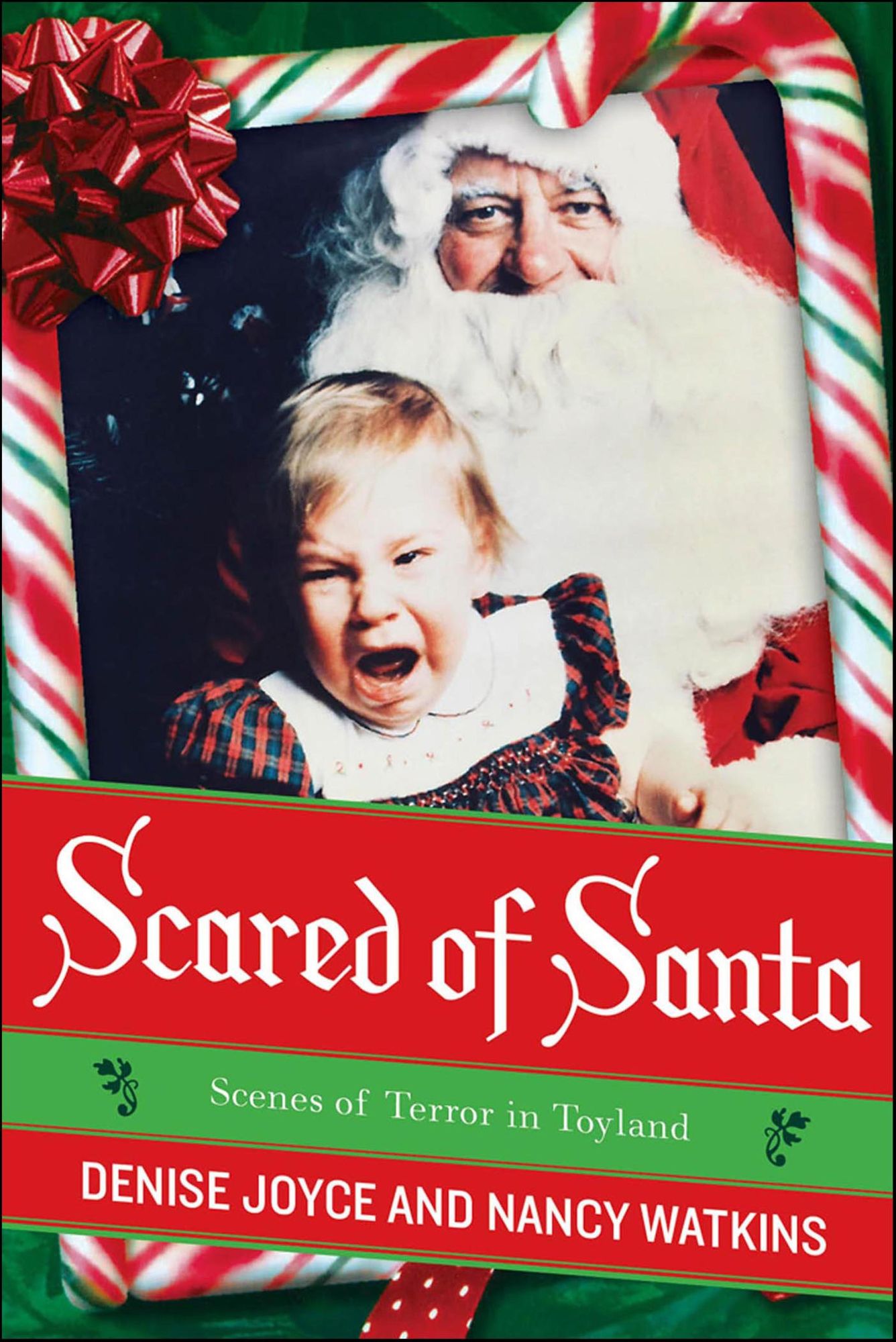 Scared of Santa: Scenes of Terror in Toyland