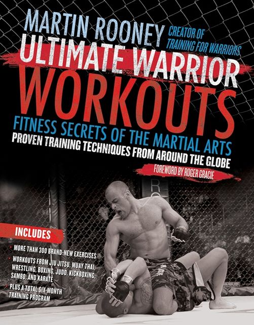 Ultimate Warrior Workouts: Fitness Secrets of the Martial Arts