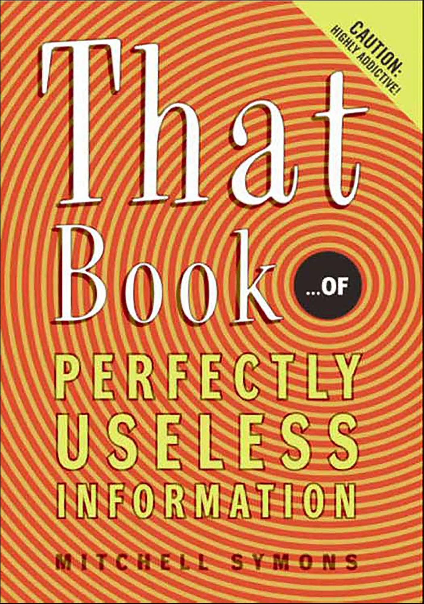 That Book: ...of Perfectly Useless Information