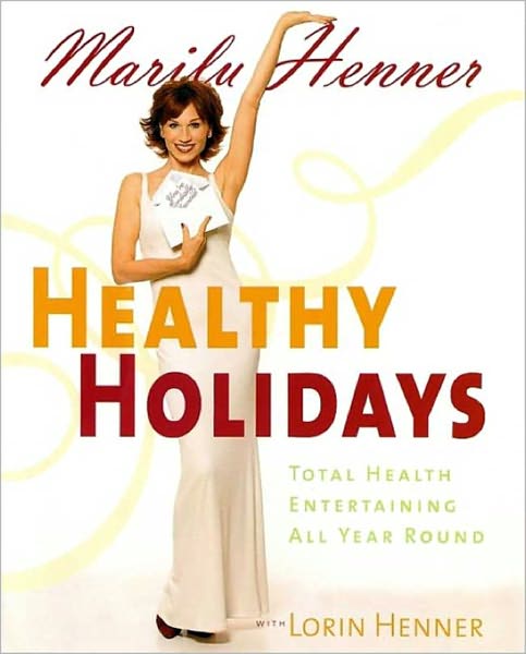 Party Hearty: Hot, Sexy, Have-a-Blast Food & Fun All Year Round