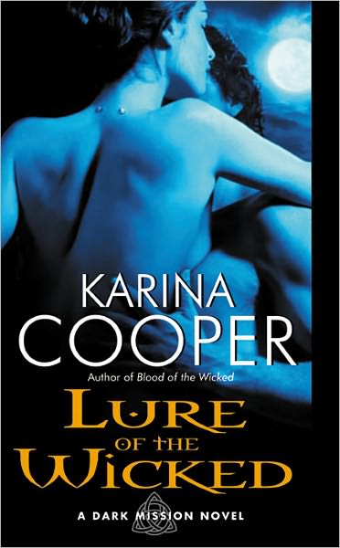 Lure of the Wicked: A Dark Mission Novel