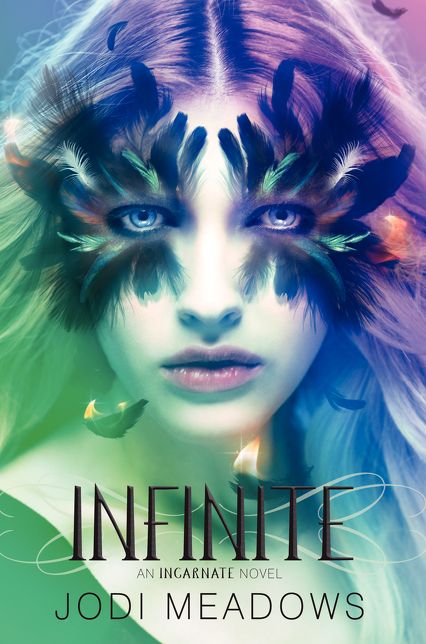 Infinite (Incarnate Trilogy Series #3)