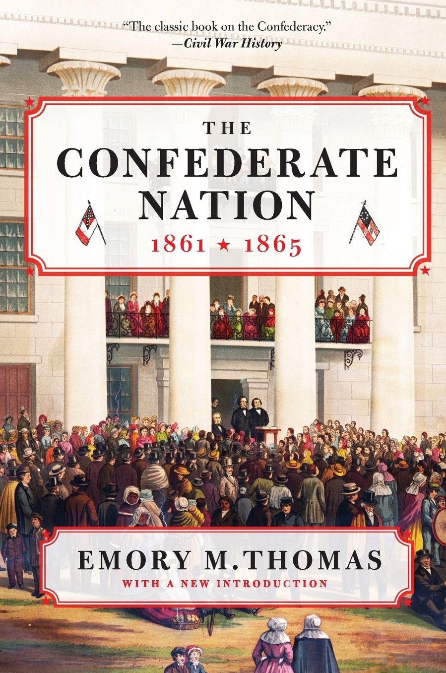 The Confederate Nation: 1861 to 1865