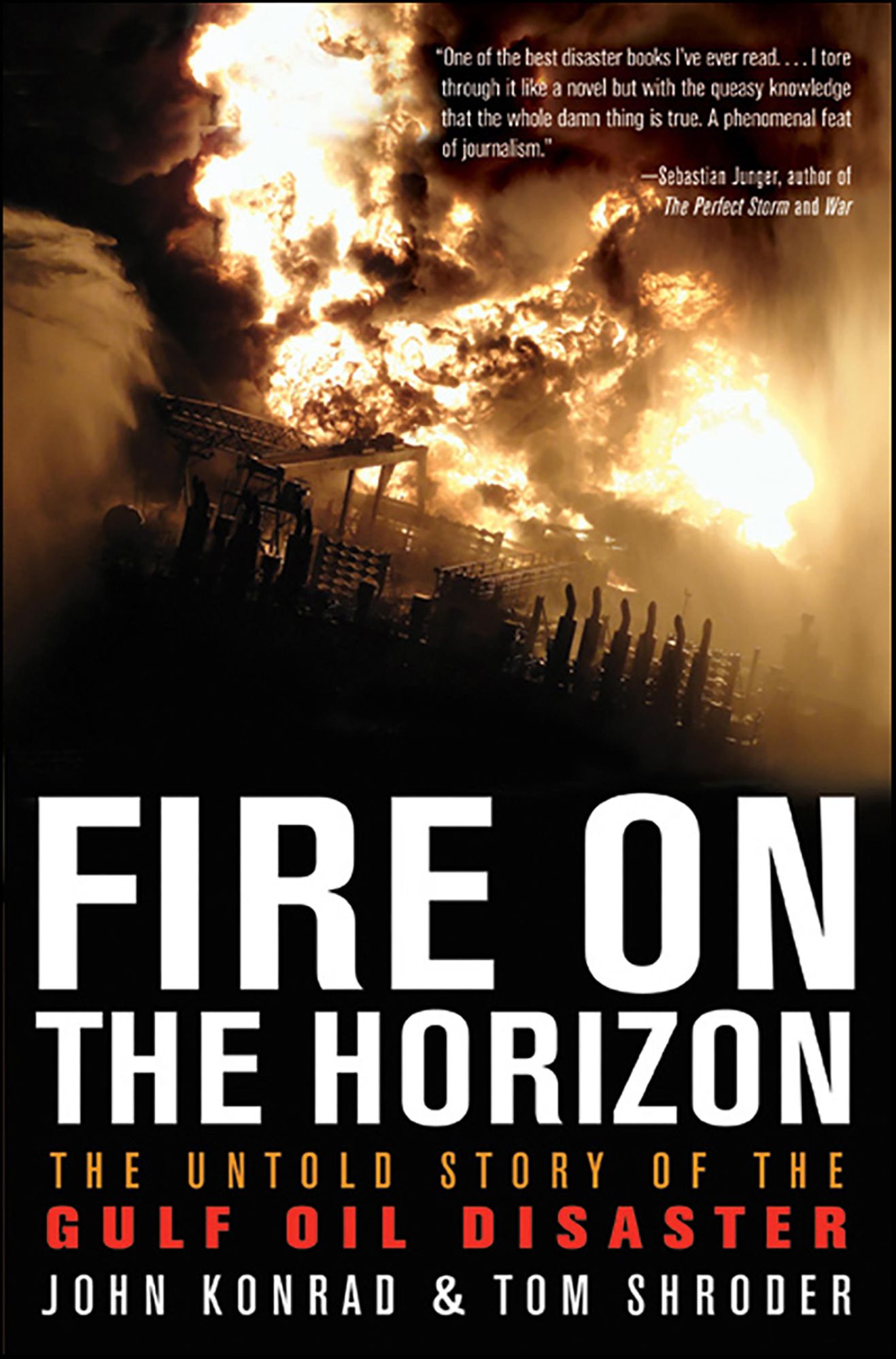 Fire on the Horizon: The Untold Story of the Gulf Oil Disaster